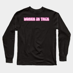 Groovy Font Women in Tech Pink Long Sleeve T-Shirt